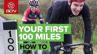 Cycling Your First 100 Miles | How To Prepare For A Century