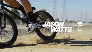 Jason Watts Haro 2017 - DIG BMX