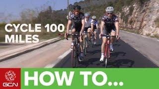 How To Prepare For A 100 Mile Cycle Ride