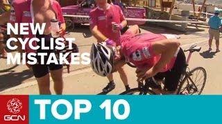 Top 10 New Cyclist Mistakes - What Not To Do!